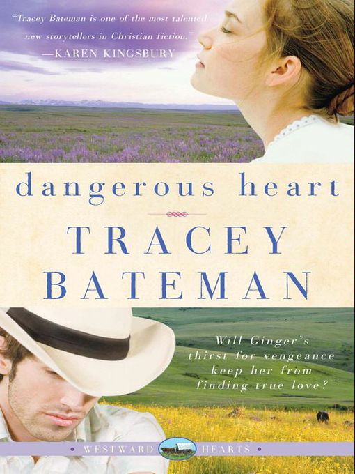 Title details for Dangerous Heart by Tracey Bateman - Available